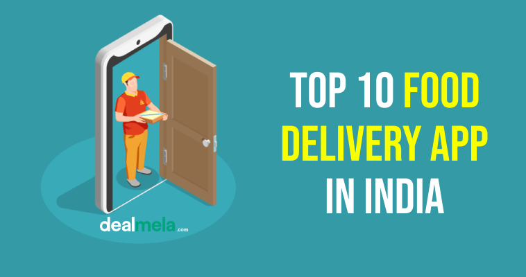 Top 10 Food Delivery App's in India for Online Food Ordering